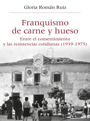 cover image of Franquismo de carne y hueso